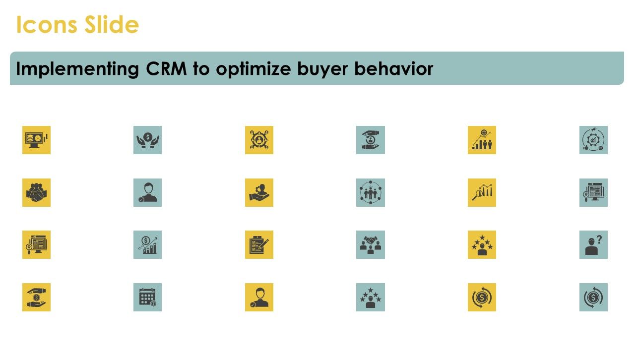 Icons_Slide_Implementing_CRM_To_Optimize_Buyer_Behavior_Topics_PDF_Slide_1.jpg