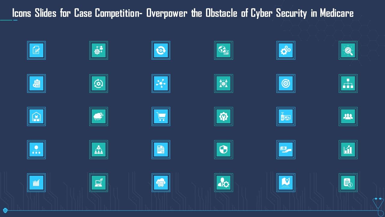 Icons_Slides_For_Case_Competition_Overpower_The_Obstacle_Of_Cyber_Security_In_Medicare_Microsoft_PDF_Slide_1.jpg