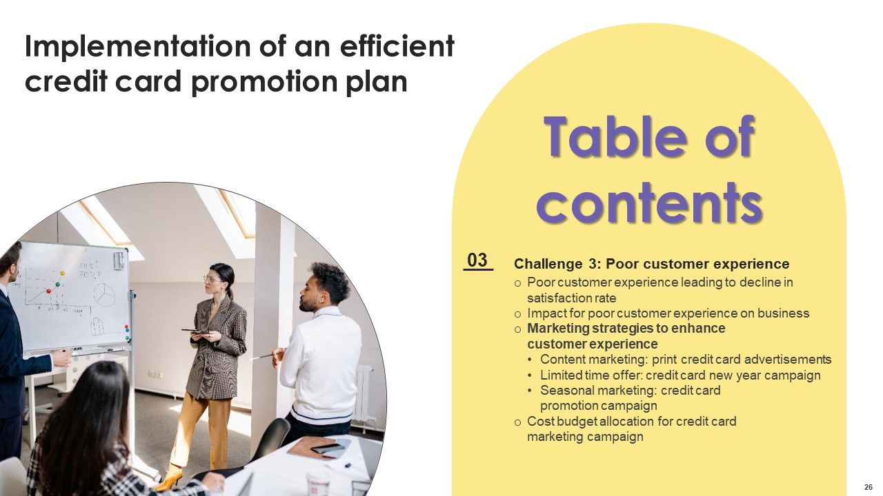 Implementation Of An Efficient Credit Card Promotion Plan Ppt PowerPoint Presentation Complete Deck With Slides Slide26