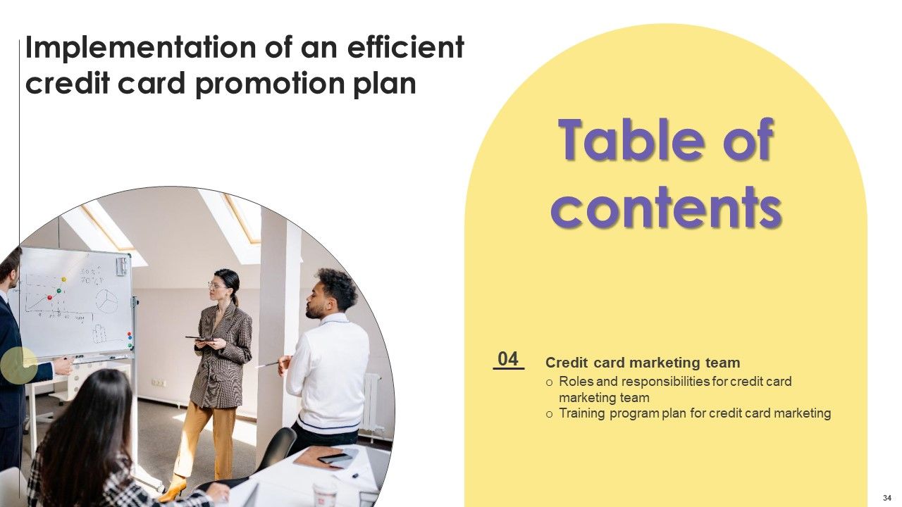 Implementation Of An Efficient Credit Card Promotion Plan Ppt PowerPoint Presentation Complete Deck With Slides Slide34