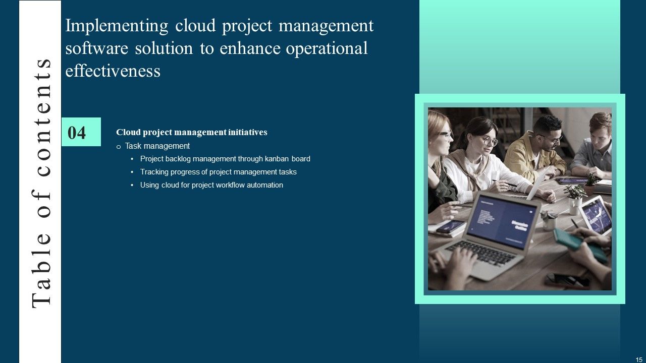 Implementing Cloud Project Management Software Solution To Enhance Operational Effectiveness Complete Deck Slide15