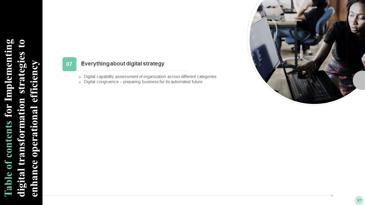Implementing Digital Transformation Strategies To Enhance Operational Efficiency Ppt PowerPoint Presentation Complete Deck With Slides Slide17