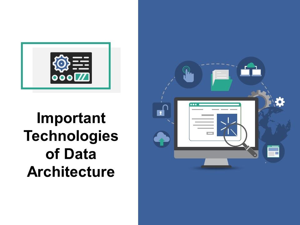 Important_Technologies_Of_Data_Architecture_Ppt_PowerPoint_Presentation_Icon_Display_Slide_1.jpg