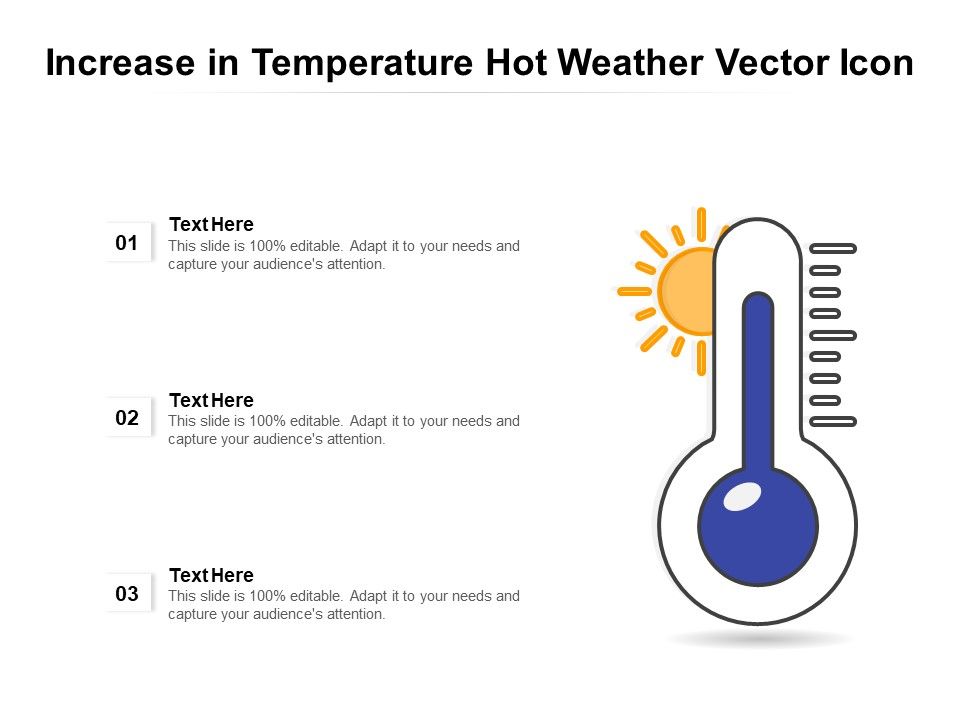 Increase_In_Temperature_Hot_Weather_Vector_Icon_Ppt_PowerPoint_Presentation_File_Templates_PDF_Slide_1.jpg