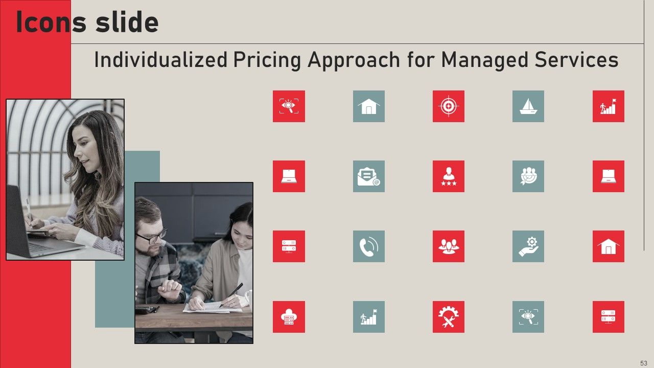 Individualized Pricing Approach For Managed Services Ppt PowerPoint Presentation Complete Deck With Slides Slide53