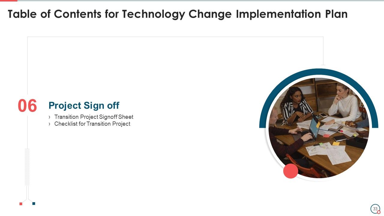 Information Technology Change Implementation Plan Ppt PowerPoint Presentation Complete Deck With Slides Slide33