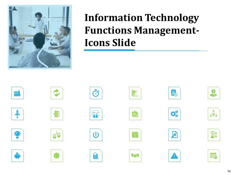 Information Technology Functions Management Ppt PowerPoint Presentation Complete Deck With Slides Slide56