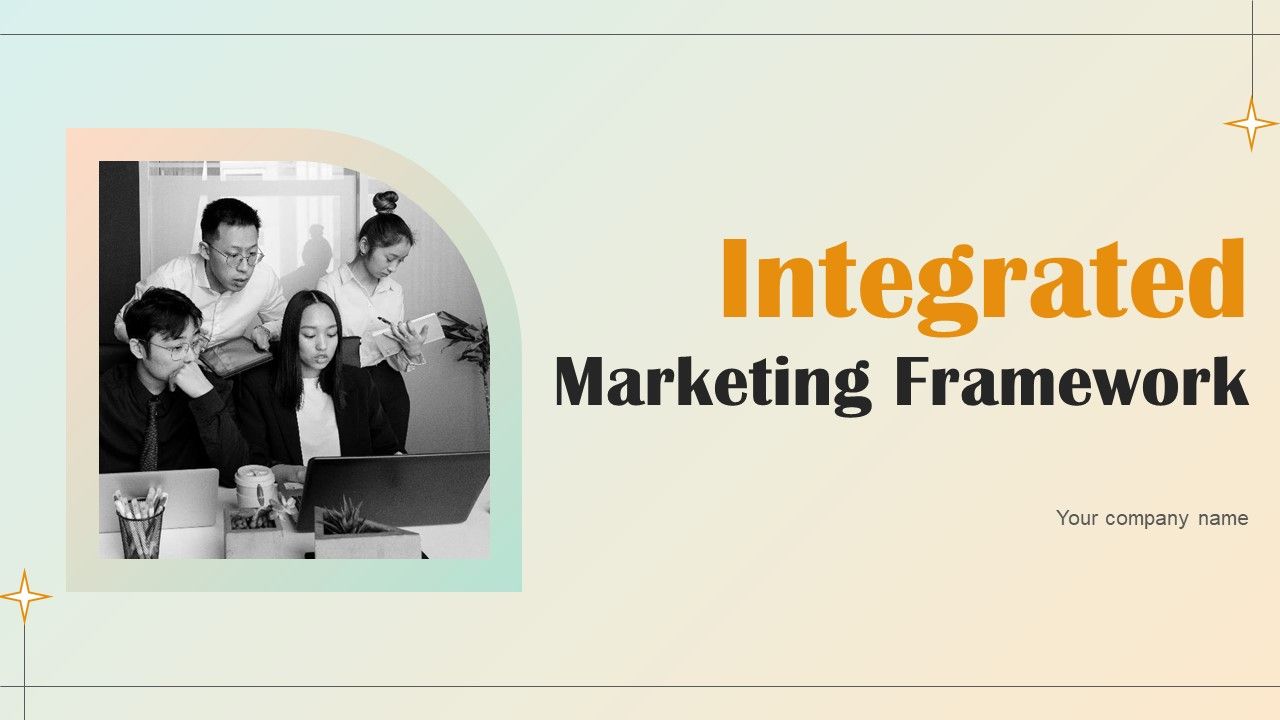 Integrated_Marketing_Framework_Ppt_PowerPoint_Presentation_Complete_Deck_With_Slides_Ppt_PowerPoint_Presentation_Complete_Deck_With_Slides_Slide_1.jpg
