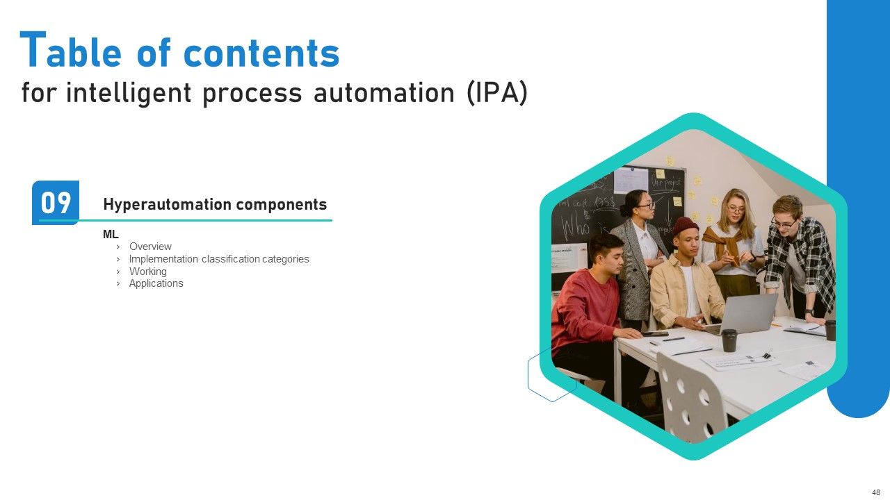 Intelligent Process Automation IPA Ppt PowerPoint Presentation Complete Deck With Slides Slide45