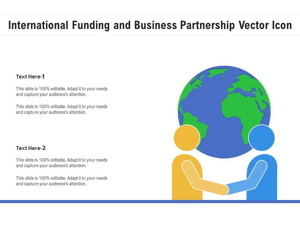 International_Funding_And_Business_Partnership_Vector_Icon_Ppt_PowerPoint_Presentation_File_Microsoft_PDF_Slide_1.jpg