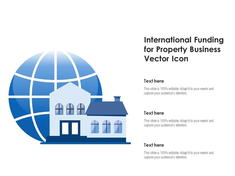 International_Funding_For_Property_Business_Vector_Icon_Ppt_PowerPoint_Presentation_File_Outfit_PDF_Slide_1.jpg