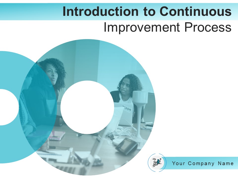 Introduction_To_Continuous_Improvement_Process_Ppt_PowerPoint_Presentation_Complete_Deck_With_Slides_Slide_1.jpg