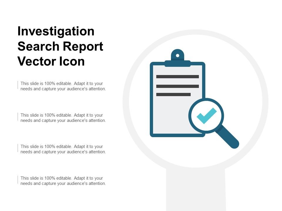 Investigation_Search_Report_Vector_Icon_Ppt_PowerPoint_Presentation_Layouts_Graphics_Slide_1.jpg