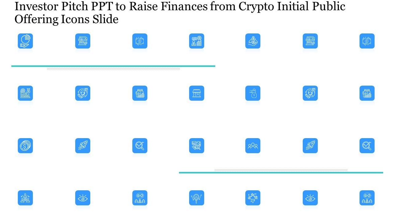 Investor_Pitch_PPT_To_Raise_Finances_From_Crypto_Initial_Public_Offering_Icons_Slide_Infographics_PDF_Slide_1.jpg