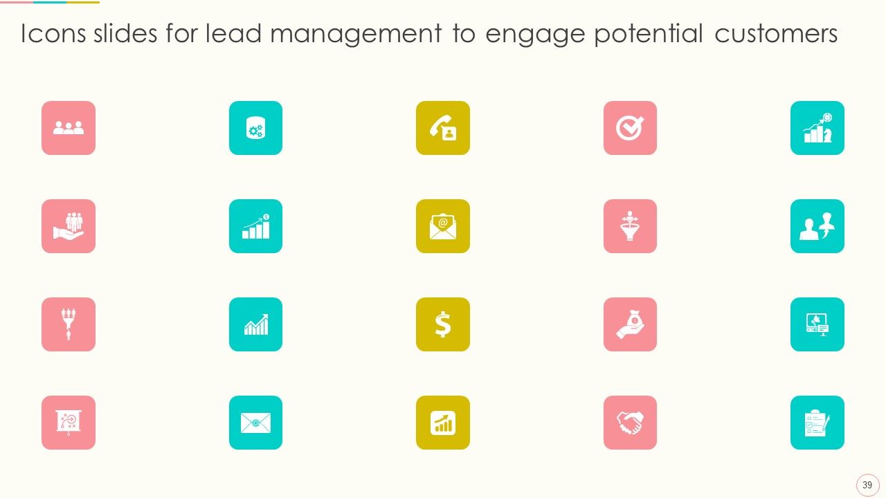Lead Management To Engage Potential Customers Ppt PowerPoint Presentation Complete With Slides Slide39