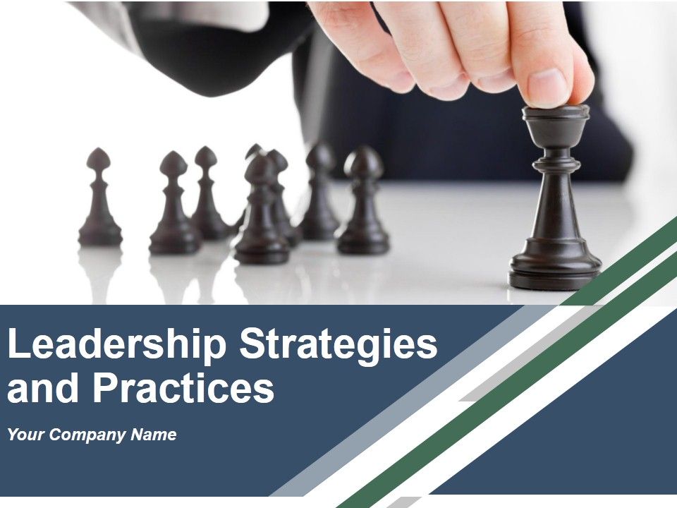 Leadership_Strategies_And_Practices_Ppt_PowerPoint_Presentation_Complete_Deck_With_Slides_Slide_1.jpg