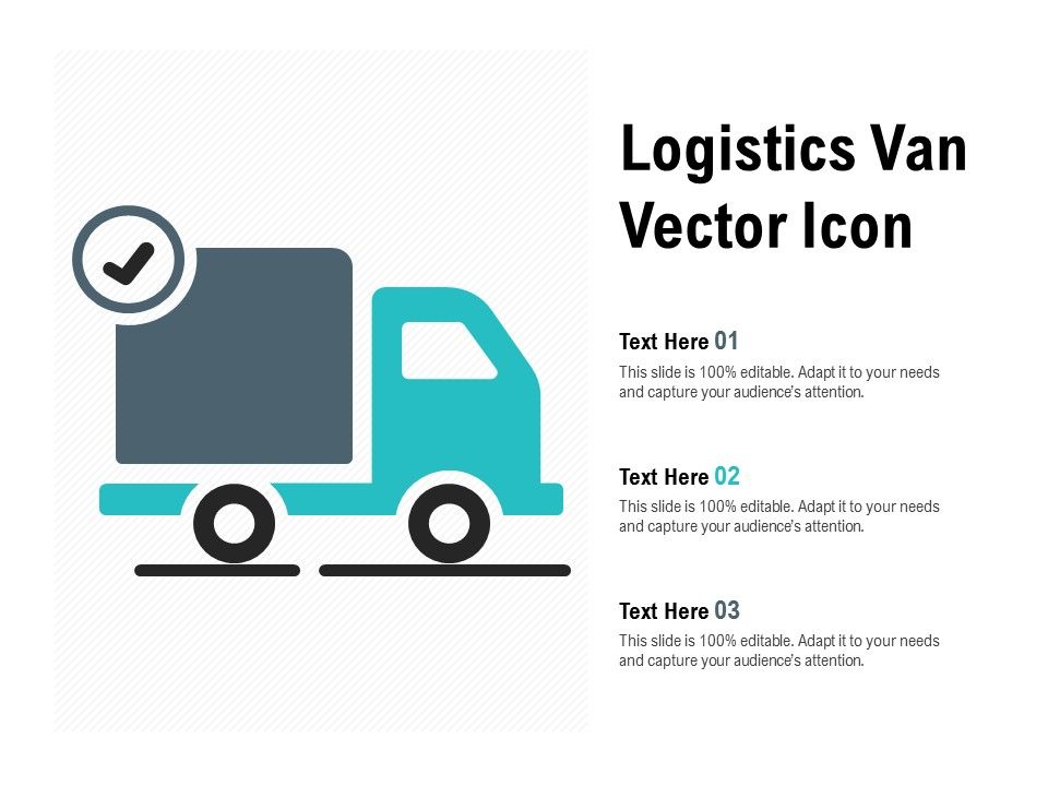 Logistics_Van_Vector_Icon_Ppt_PowerPoint_Presentation_Ideas_Format_Ideas_Slide_1.jpg