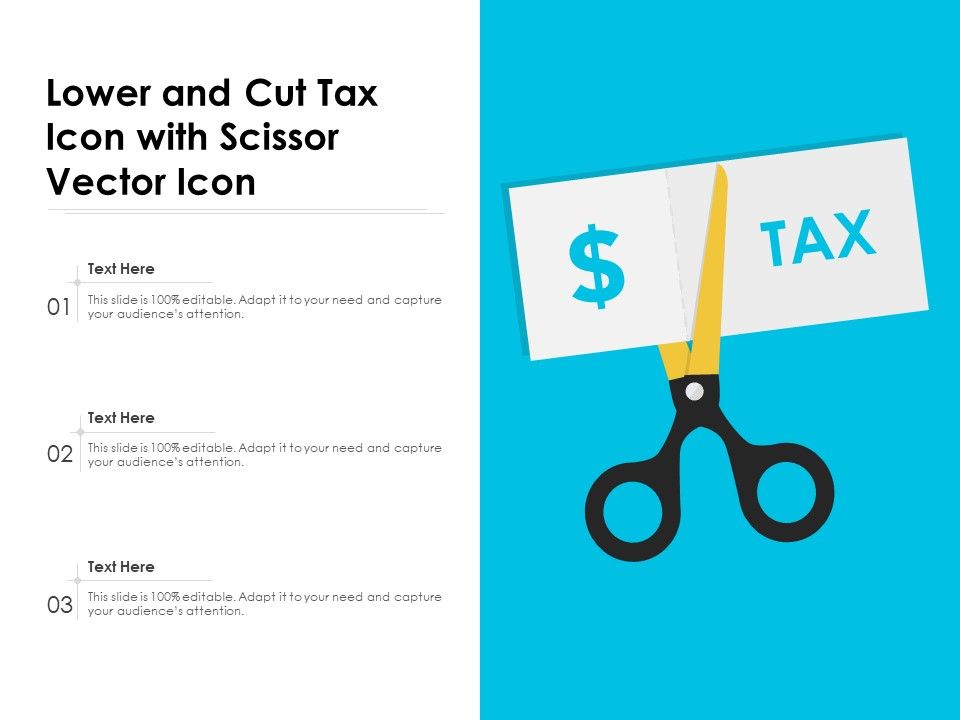 Lower_And_Cut_Tax_Icon_With_Scissor_Vector_Icon_Ppt_PowerPoint_Presentation_Model_Graphics_PDF_Slide_1.jpg