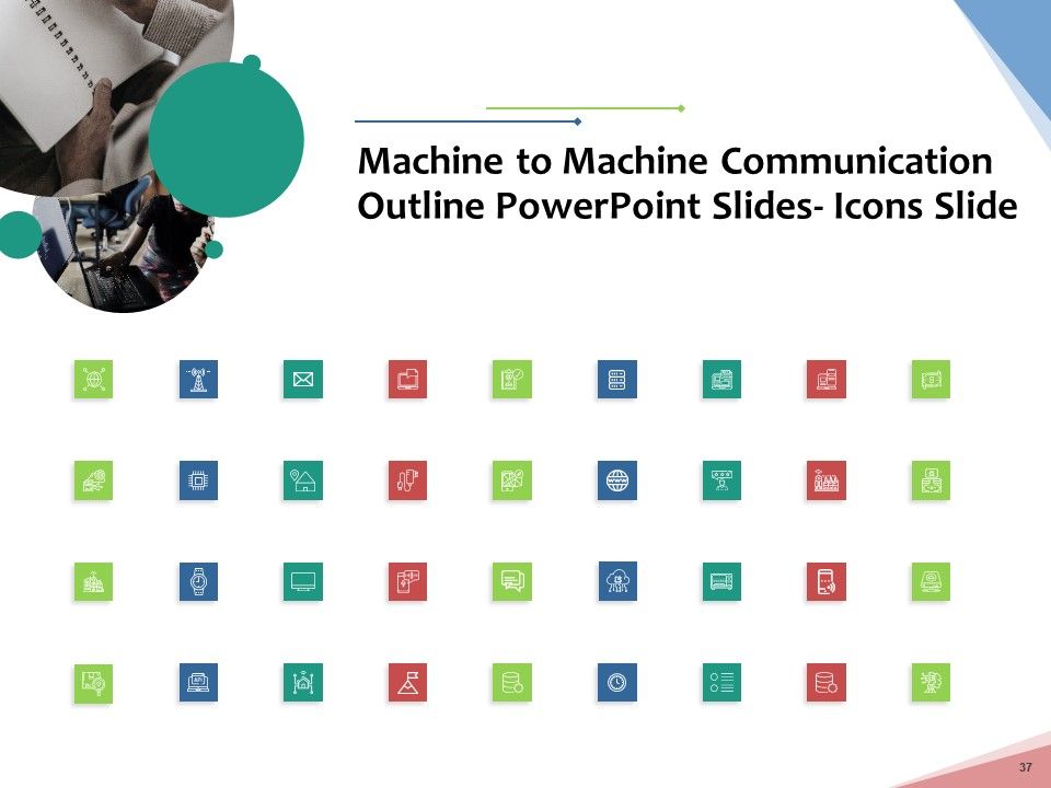 Machine To Machine Communication Outline PowerPoint Slides Ppt PowerPoint Presentation Complete Deck With Slides Slide37