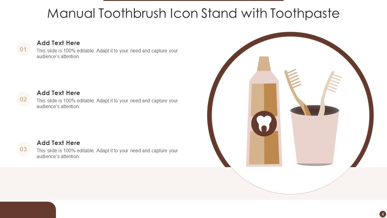 Manual Toothbrush Icon Ppt PowerPoint Presentation Complete With Slides Slide04