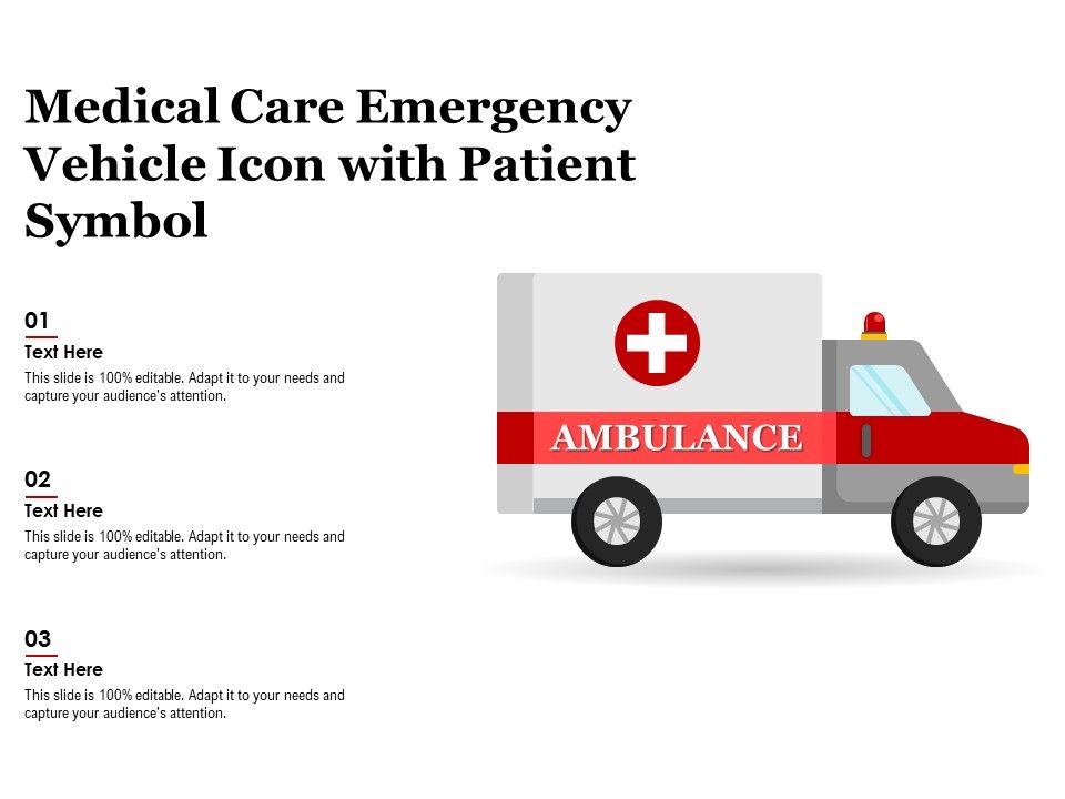 Medical_Care_Emergency_Vehicle_Icon_With_Patient_Symbol_Ppt_PowerPoint_Presentation_File_Outline_PDF_Slide_1.jpg
