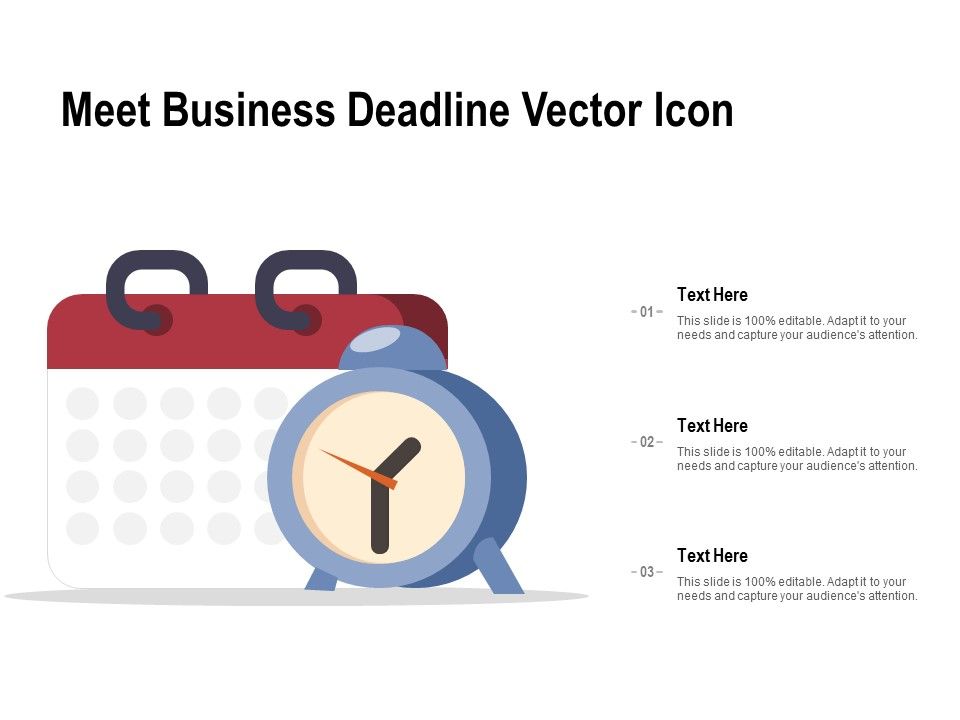 Meet_Business_Deadline_Vector_Icon_Ppt_PowerPoint_Presentation_Designs_Slide_1.jpg