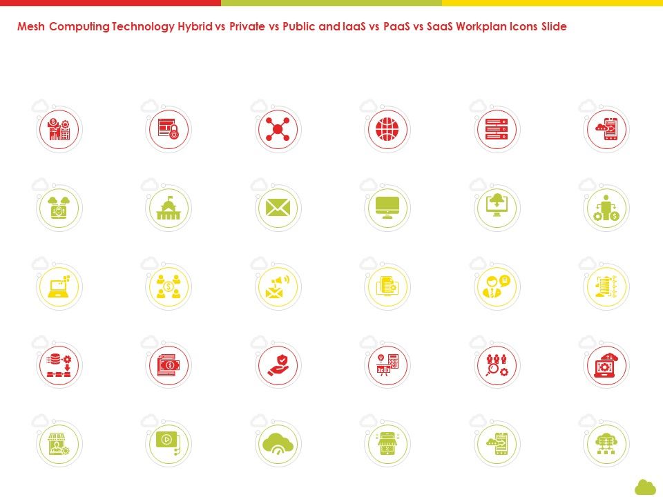 Mesh_Computing_Technology_Hybrid_Vs_Private_Vs_Public_And_Iaas_Vs_Paas_Vs_Saas_Workplan_Icons_Slide_Infographics_PDF_Slide_1.jpg
