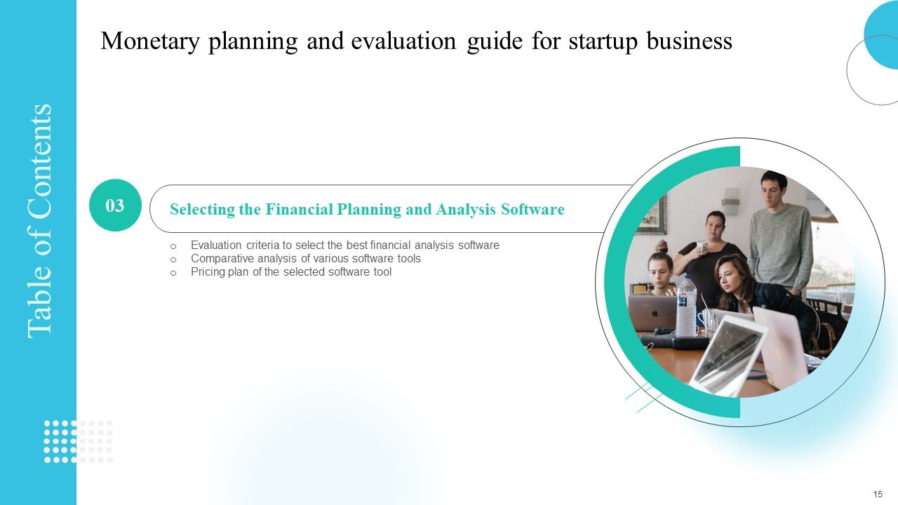 Monetary Planning And Evaluation Guide For Startup Business Ppt PowerPoint Presentation Complete Deck With Slides Slide15