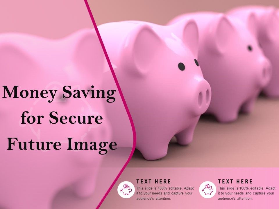 Money_Saving_For_Secure_Future_Image_Ppt_PowerPoint_Presentation_Gallery_Icon_PDF_Slide_1.jpg