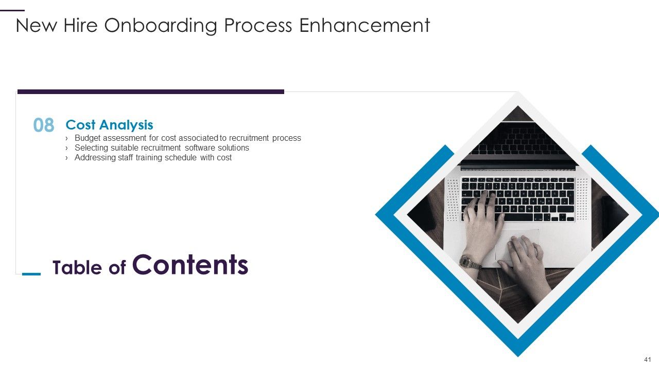 New Hire Onboarding Process Enhancement Ppt PowerPoint Presentation Complete With Slides Slide41