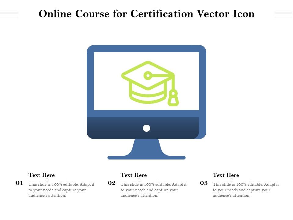 Online_Course_For_Certification_Vector_Icon_Ppt_PowerPoint_Presentation_File_Layouts_PDF_Slide_1.jpg