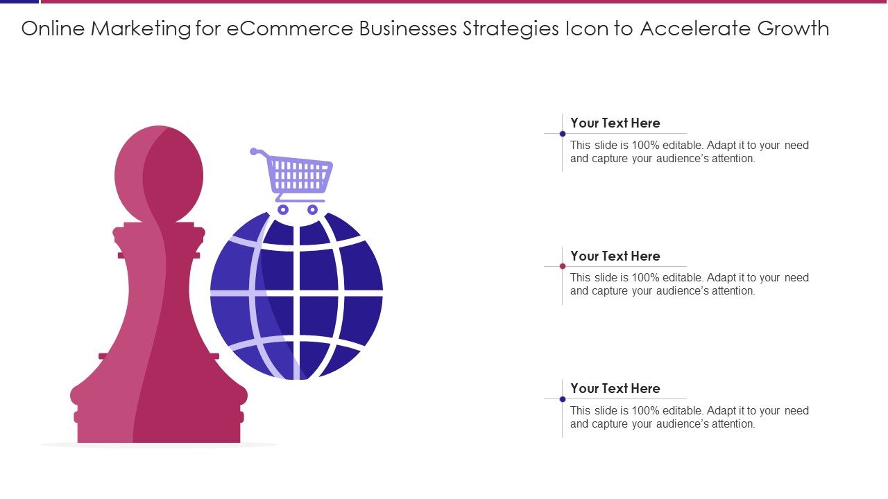 Online_Marketing_For_Ecommerce_Businesses_Strategies_Icon_To_Accelerate_Growth_Designs_PDF_Slide_1.jpg