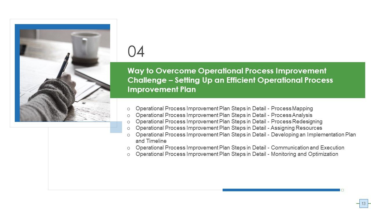 Operational Efficiency Execution Strategy To Improve Quality Ppt PowerPoint Presentation Complete With Slides Slide13