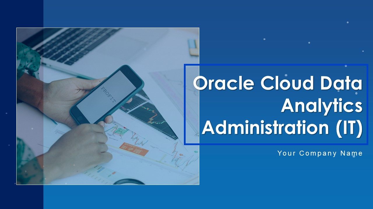 Oracle_Cloud_Data_Analytics_Administration_IT_Ppt_PowerPoint_Presentation_Complete_Deck_With_Slides_Slide_1.jpg