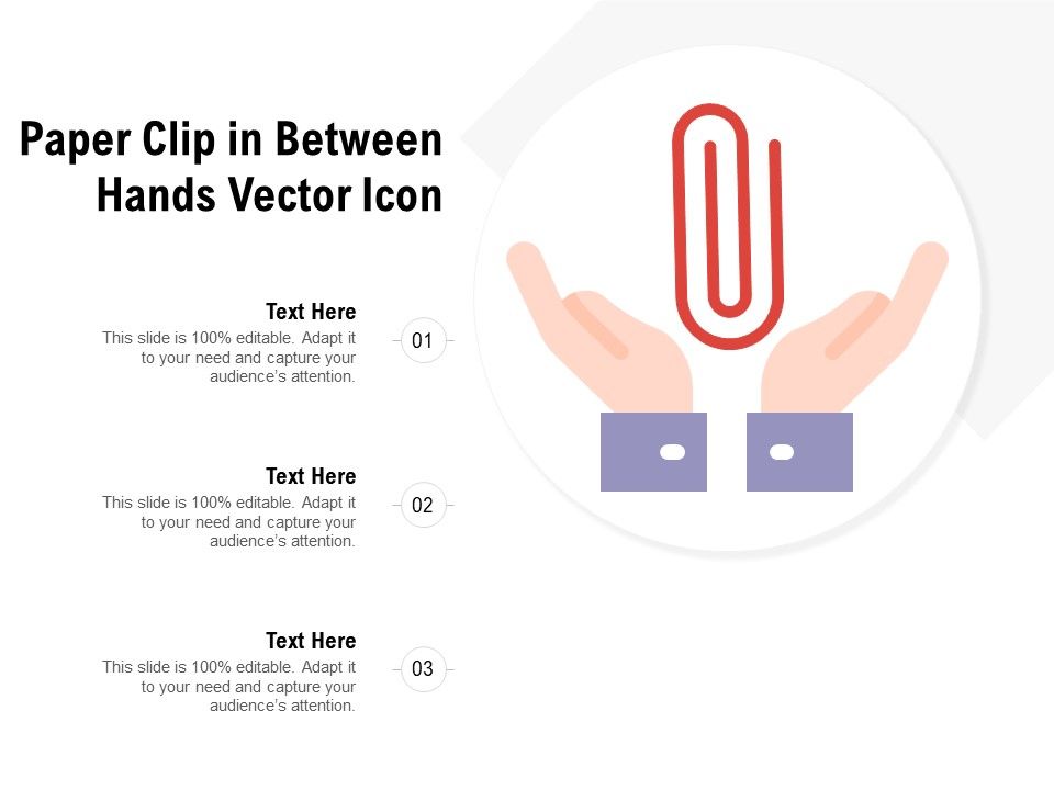 Paper_Clip_In_Between_Hands_Vector_Icon_Ppt_PowerPoint_Presentation_Infographics_Gridlines_PDF_Slide_1.jpg
