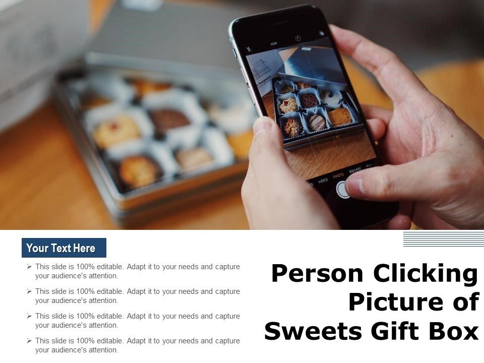Person_Clicking_Picture_Of_Sweets_Gift_Box_Ppt_PowerPoint_Presentation_Ideas_Infographic_Template_PDF_Slide_1.jpg