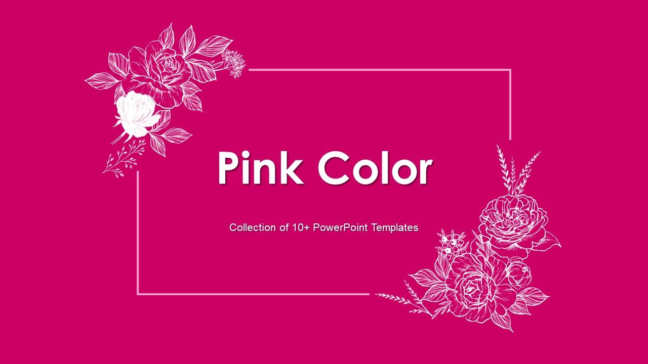 Pink Color Ppt PowerPoint Presentation Complete Deck With Slides Slide01