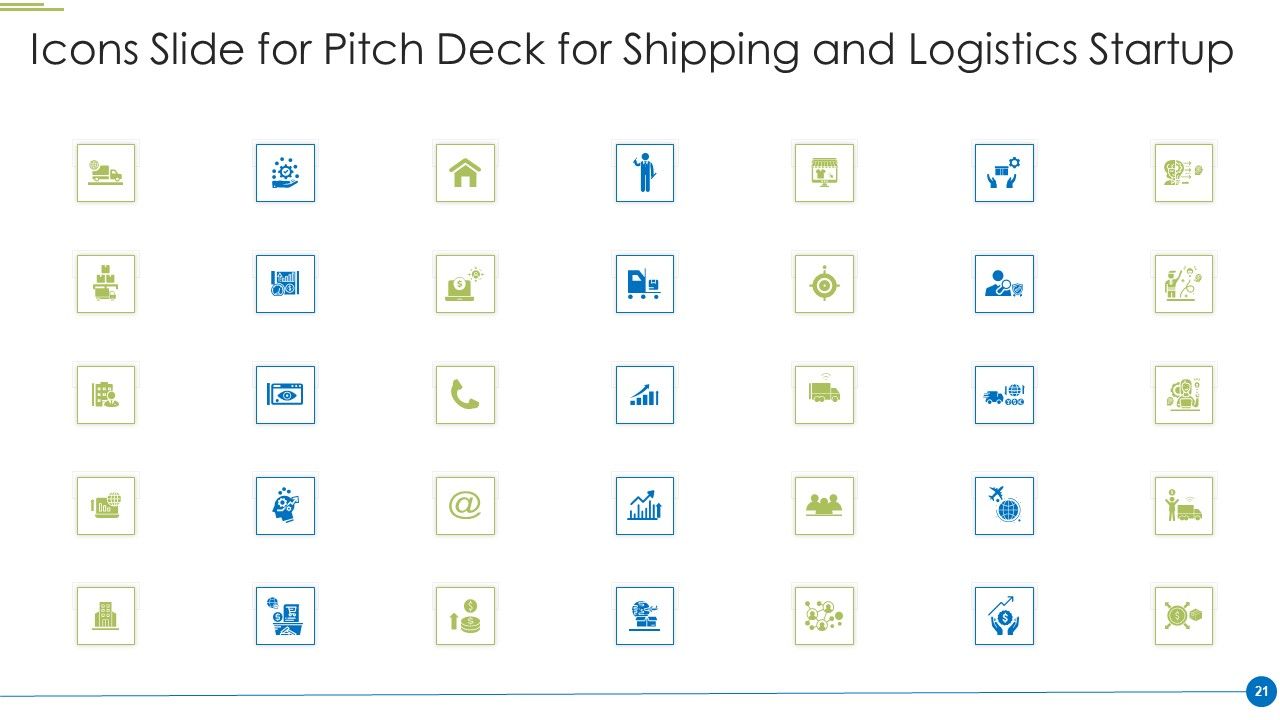 Pitch Deck For Shipping And Logistics Startup Ppt PowerPoint Presentation Complete Deck With Slides Slide21