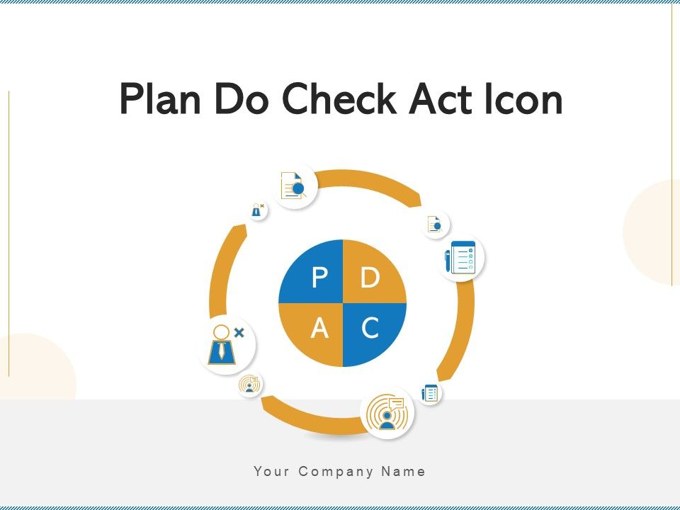 Plan_Do_Check_Act_Icon_Plan_Problem_Ppt_PowerPoint_Presentation_Complete_Deck_With_Slides_Slide_1.jpg