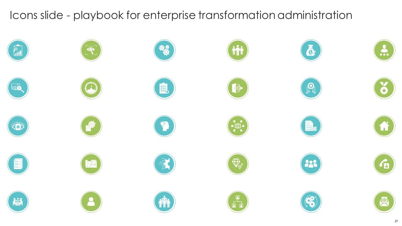 Playbook For Enterprise Transformation Administration Ppt PowerPoint Presentation Complete With Slides Slide27