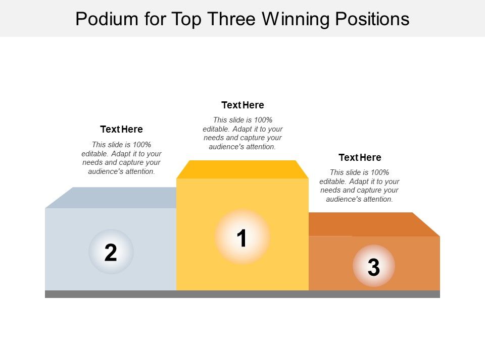 Podium For Top Three Winning Positions Ppt PowerPoint Presentation