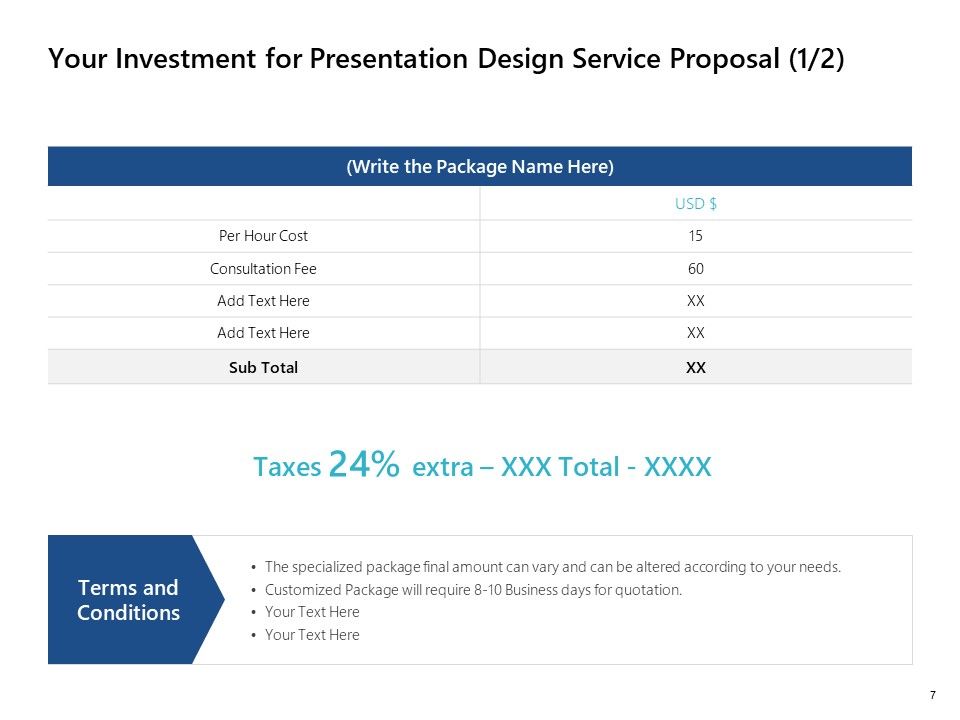 Presentation Design Service Proposal Ppt PowerPoint Presentation Complete Deck With Slides Slide07