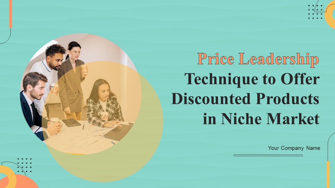 Price_Leadership_Technique_To_Offer_Discounted_Products_In_Niche_Market_Ppt_PowerPoint_Presentation_Complete_Deck_With_Slides_Slide_1.jpg