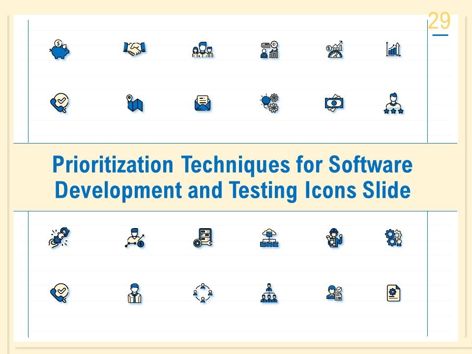 Prioritization Techniques For Software Development And Testing Ppt PowerPoint Presentation Complete Deck With Slides Slide29