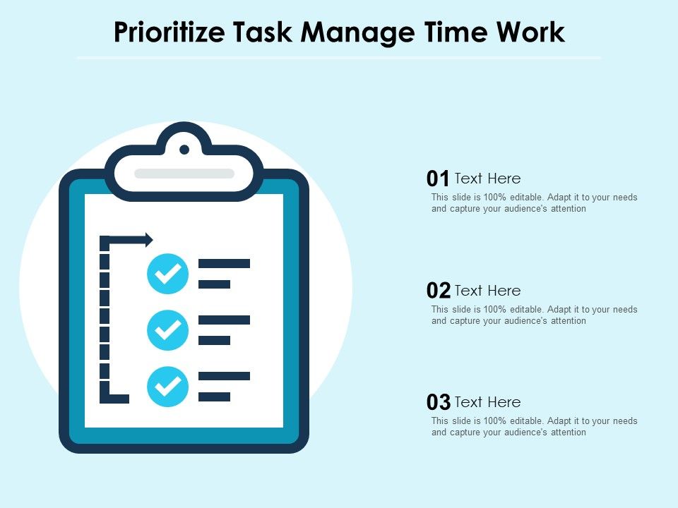 Prioritize_Task_Manage_Time_Work_Ppt_PowerPoint_Presentation_Icon_Diagrams_PDF_Slide_1.jpg