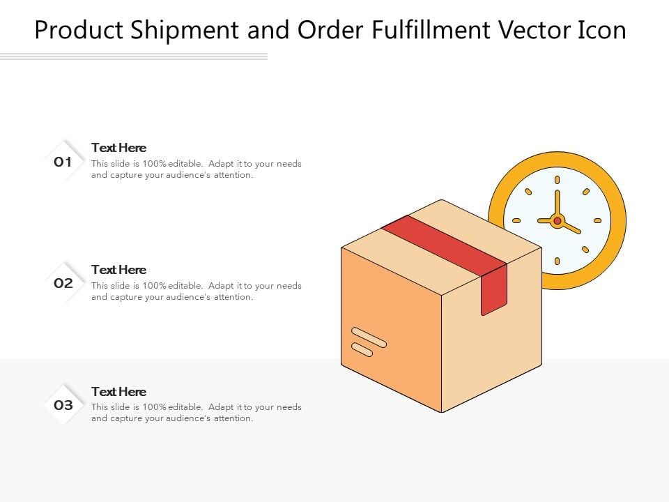 Product_Shipment_And_Order_Fulfillment_Vector_Icon_Ppt_PowerPoint_Presentation_Visual_Aids_Background_Images_PDF_Slide_1.jpg
