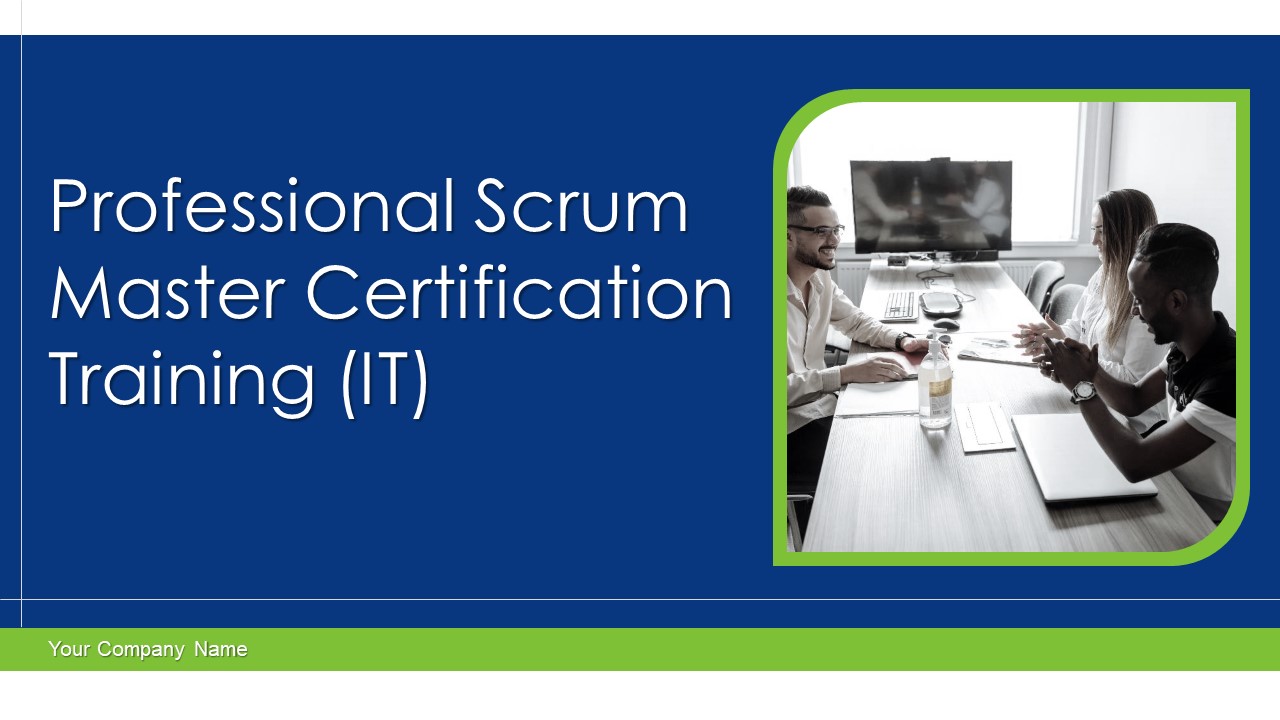 Professional_Scrum_Master_Certification_Training_IT_Ppt_PowerPoint_Presentation_Complete_Deck_With_Slides_Slide_1.jpg