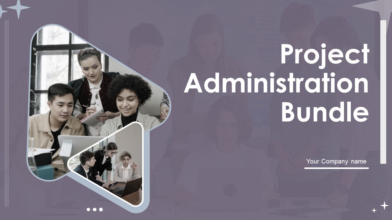 Project_Administration_Bundle_Ppt_PowerPoint_Presentation_Complete_With_Slides_Slide_1.jpg