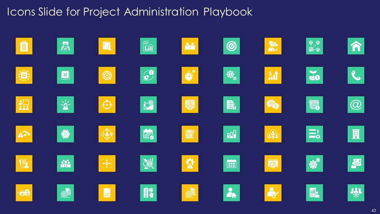 Project Administration Playbook Ppt PowerPoint Presentation Complete Deck With Slides Slide43