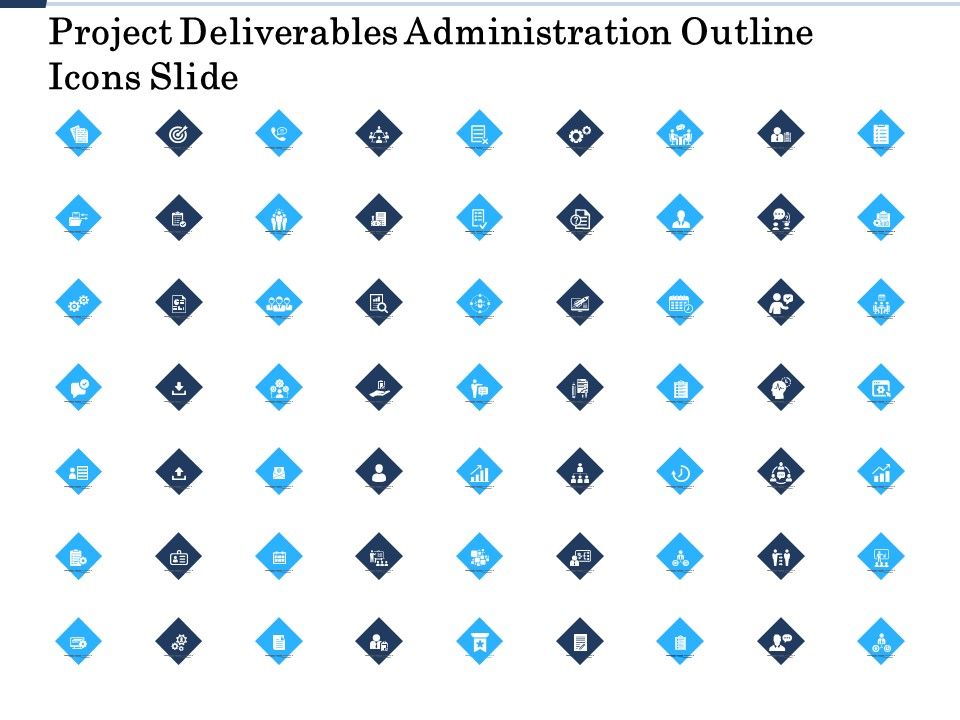 Project_Deliverables_Administration_Outline_Icons_Slide_Ppt_Ideas_Graphics_PDF_Slide_1.jpg